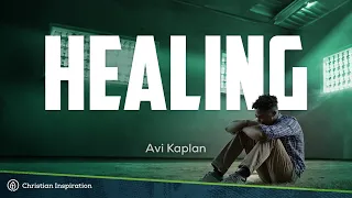 Healing - Avi Kaplan  |  Inspirational Lyric Music Video