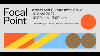 🟠 Focal Point: Artists and Culture after Covid 🟠