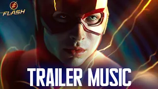 THE FLASH Official Trailer Music 2023 | EPIC VERSION | HQ