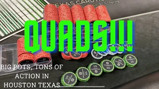 VLOG #5 MAKING QUADS 1..2..3 TIMES IN ONE DAY!!!!....BIG POTS IN HOUSTON POKER!!!!!