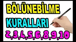 Bölünebilme Kuralları 2 3 4 5 6 9 10 ile Tam Bölünme Kuralları