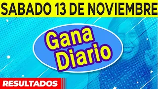 Resultado de Gana Diario del Sábado 13 de Noviembre del 2021