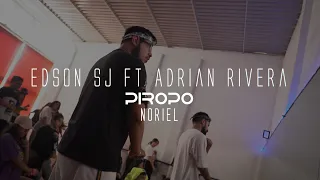 Piropo - Noriel / Edson Sj ft Adrian Rivera