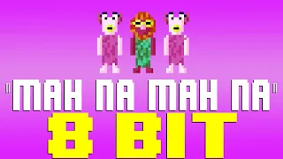 Mah Na Mah Na (2023) [8 Bit Tribute to Piero Umiliani & The Muppets] - 8 Bit Universe
