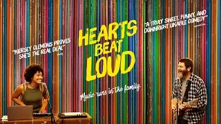 Hearts Beat Loud - official trailer