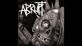 Abrupt – Derailed LP ´19