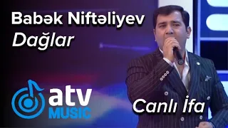 Babək Niftəliyev - Dağlar  CANLI İFA  (7 Canlı)