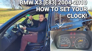 BMW X3 [E83] 2004-2010 How to Set Your Clock!