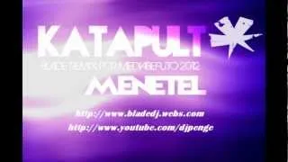 Katapult - Menetel Remixed for Mediabefuto 2012 (Mixed by BLADE)