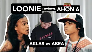LOONIE | BREAK IT DOWN: Rap Battle Review E64 | AHON 6: AKLAS vs ABRA