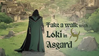 Take a walk with Loki in Asgard | Marvel Ambience - wind, steps, water, talking, birds