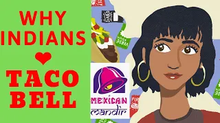 Why Indians Love Taco Bell? Mysterious Connections between Mexico and India