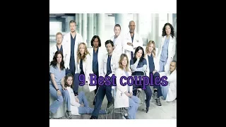 Top THE BEST 9 couples on Grey's Anatomy