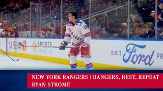 New York Rangers: Rangers, Rest, Repeat With Ryan Strome