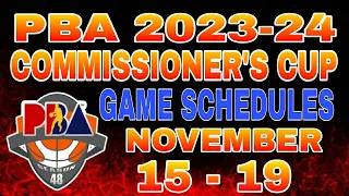 PBA UPDATE: PBA schedules - November 15 to 19, 2023 PBA Commissioner's cup