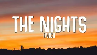 Avicii - The he nights (lyrics)