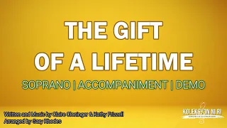 The Gift of a Lifetime | Soprano | Piano