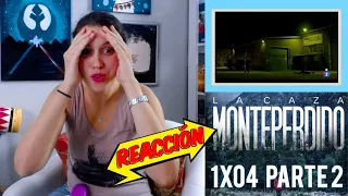 La Caza Monteperdido 1x04 - Reacción (2/2)