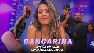 PARÓDIA - DANÇARINA (Dani Nobrega ft. Renato Garcia)