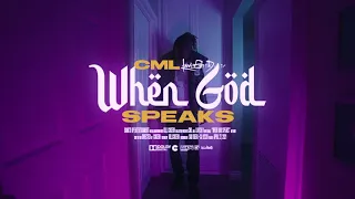 CML “When God Speaks” Official Video