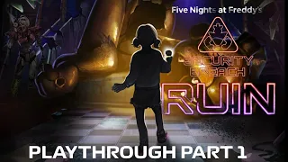 Five Nights at Freddy's: Security Breach Ruin: Playthrough: Part 1