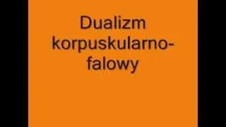 Dualizm korpuskularno falowy