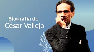 Biografía de César Vallejo