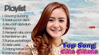 CITA CITATA TOP SONG || GOYANG DUMANG || SAKITNYA TUH DISINI || HOUSE DANGDUT NOSTALGIA