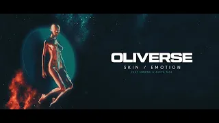 Oliverse - Skin feat MØØNE