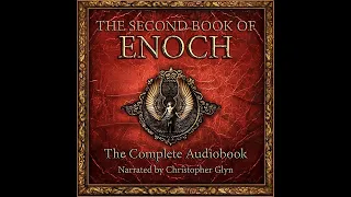 The Second Book of Enoch | Banned From The Bible | Full Audiobook With Text