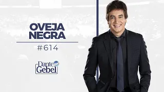 Dante Gebel #614 | Oveja negra