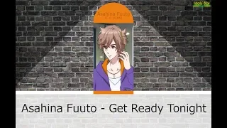 Asakura Fuuto - Get Ready Tonight [Kanji/Romaji/English]