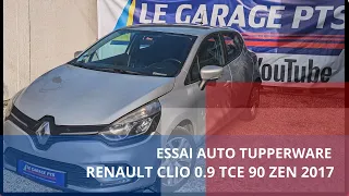 TEST AUTO TUPPERWARE - RENAULT CLIO 0.9 IV TCE 90 ZEN 2017