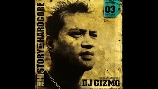 History Of Hardcore Presents DJ Gizmo