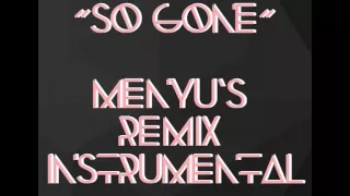 SO GONE CHALLENGE (menyu's remix instrumental)