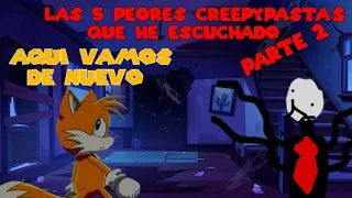 Las 5 peores creepypastas que he escuchado en mi vida Parte 2 (Especial de Halloween)