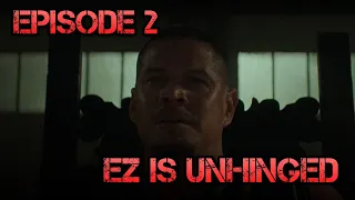 Mayans Season 5 Episode 2 Recap and Review: Ez Is Crazy!