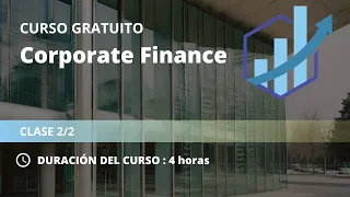 Curso gratuito de Corporate Finance 2/2