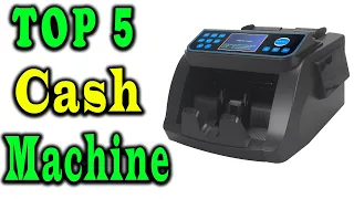 5 Best Cash Counting Machine Review 2024