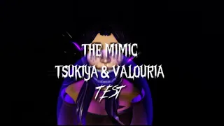 The Mimic Tsukiya & Valouria Test - All Jumpscares