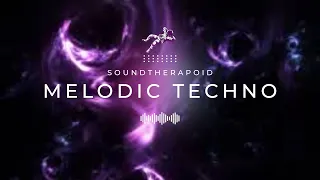 Melodic Techno Mix 2023 Artbat , Camelphat , Solomun , Adriatique , Mathame by SOUNDTHERAPOID #20 4K