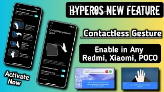 Xiaomi HyperOS New Feature/HyperOS Contactless Gesture/Enable in Any Redmi, Xiaomi, POCO Device's