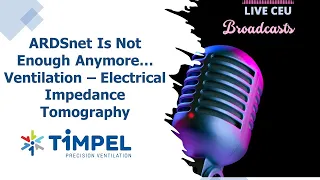 ARDSnet is not enough anymore    Ventilation   Electrical Impedance Tomography