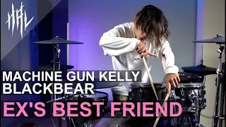 Machine Gun Kelly ft. blackbear - my ex's best friend / HAL Drum Cover