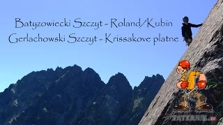 Tatry - Batyżowiecki Szczyt Roland Kubin +Gerlachowski Szczyt Płyty Krissaka