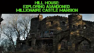 Hill House: A Haunting Abandoned Victorian Mansion | Abandoned Places EP 36