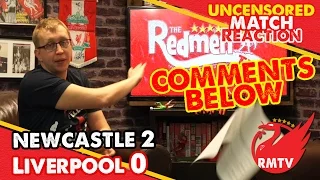 'Comments Below' | Newcastle 2-0 Liverpool | Uncensored Match Reaction