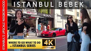 【4K】🇹🇷 Istanbul 2022 | Bebek Istanbul Summer Walk | Istanbul city 2022