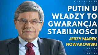 "Paradoksalnie, agresywny Putin to najlepsze co mogło się zdarzyć" Jerzy Marek Nowakowski-#61