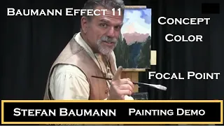 The Baumann Effect 11 Painting Demo. Concept, Focal Point, Color and so much more